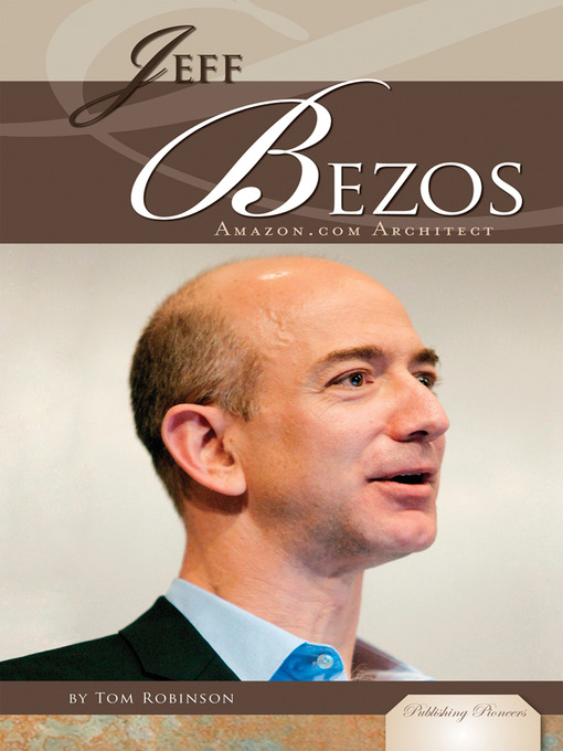 Title details for Jeff Bezos by Tom Robinson - Available